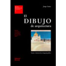 El Dibujo De Arquitectura: Teoria E Historia De Un Lenguaje Grafi Co