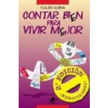 Contar Bien Para Vivir Mejor (2ª Ed.)
