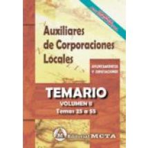Auxiliares De Corporaciones Locales Volumen Ii: Temario (temas 25 A 55