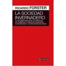 La Sociedad Invernadero: El Neoliberalismo: Entre Las Paradojas De La