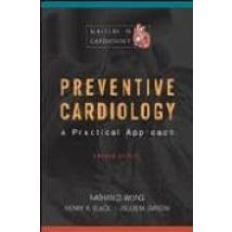 Preventive Cardilogy: A Practical Approach (2nd Ed.)