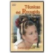 Tecnicas Del Recogido: El Visagismo