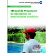 Manual De Prevencion De Accidentes En Instalaciones Acuaticas: Pr Opue