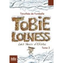 Tobie Lolness (tome 2): Les Yeux D Elisha