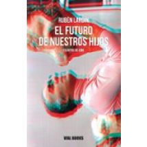 El Futuro De Nuestros Hijos