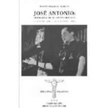 Jose Antonio: Madurez De Su Pensamiento (7 Octubre 1934-20 Noviem Bre