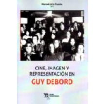 Cine Imagen Y Representacion En Guy Debord