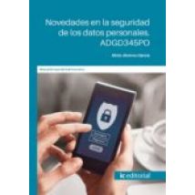 (i.b.d.) Adgd345po Novedades En La Seguridad De Los Datos Personales