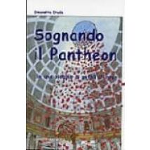 Sognando Il Pantheon In Una Pioggia Di Petali Di Rose