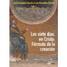 Siete Dias En Cristo: La Formula De La Creacion