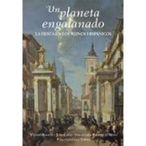 Un Planeta Engalanado:la Fiesta En Los Reinos Barrocos
