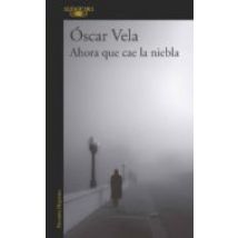 Ahora Que Cae La Niebla (ebook)