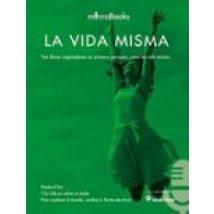 La Vida Misma