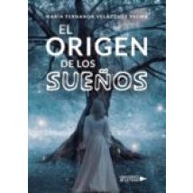 El Origen De Los Sueños (ebook)