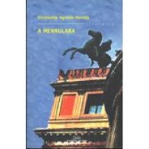 A Mennulara (premio Novela Europea Casino De Santiago 2004)