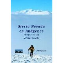 Sierra Nevada En Imagenes (ed. Bilingüe Español-ingles)