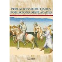 Poblacions Rebutjades Poblacions Desplaçades