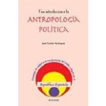 Una Introduccion A La Antropologia Politica
