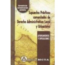Supuestos Practicos Comentados De Derecho Administrativo Local Y Urban