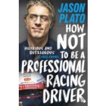 How Not To Be A Professional Racing Driver (ebook)