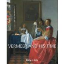 Vermeer And His Time (ebook)