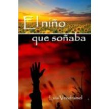 El Niño Que Soñaba. (ebook)