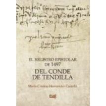 El Registro Epistolar De 1497 Del Conde De Tendilla