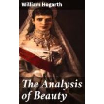 The Analysis Of Beauty (ebook)
