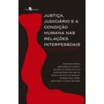 Justiça Judiciário E A Condição Humana Nas Relações Interpessoais (ebo