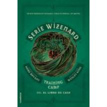 Serie Wizenard. Training Camp 3 - El Libro De Cash (ebook)