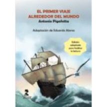 El Primer Viaje Alrededor Del Mundo: Edición Adaptada