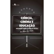 Ciência Cinema E Educação (ebook)