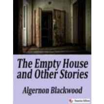 The Empty House And Other Ghost Stories (ebook)