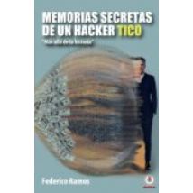 Memorias Secretas De Un Hacker Tico: Más Allá De La Historia (ebook)