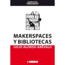 Makerspaces Y Bibliotecas (ebook)