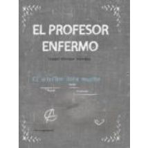 El Profesor Enfermo
