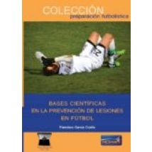 Bases Cientificas En La Prevencion De Lesiones En Futbol