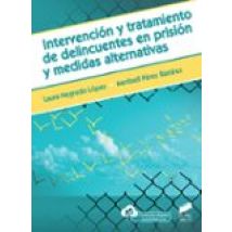 Intervención Y Tratamiento De Delincuentes En Prisión Y Medidas A Lter