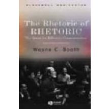 The Rhetoric Of Rhetoric: The Quest For Effective Communication