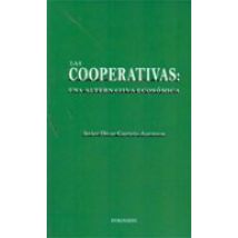Las Cooperativas: Una Alternativa Economica