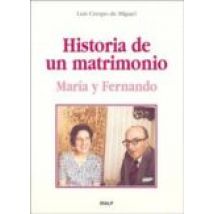 Historia De Un Matrimonio : Maria Y Fernando