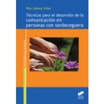 Tecnicas Para El Desarrollo De La Comunicación En Personas Con So Rdoc
