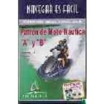 Patron De Moto Acuatica A Y B: Curso Multimedia (navegar Es Facil ) (i