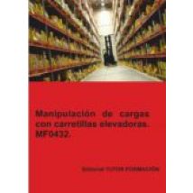 Mf0432 Manipulacion De Cargas Con Carretillas Elevadoras