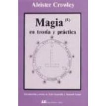 Magia En Teoria Y Practica (2ª Ed.)