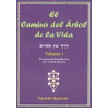 El Camino Del Arbol De La Vida (vol. 1): Un Curso De Introduccion A La