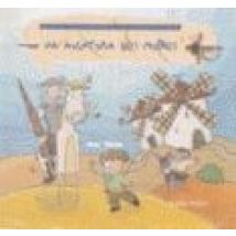 Don Quixote E Breogan Na Aventura Dos Muiños