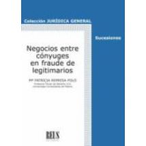 Negocios Entre Conyuges En Fraude De Legitimarios