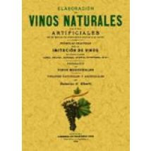 Elaboracion De Vinos Naturales Y Artificiales Sin El Empleo De Su Bsta