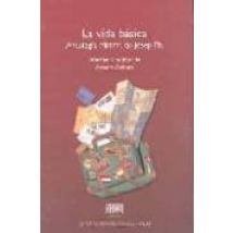 La Vida Basica. Antologia Minima De Josep Pla